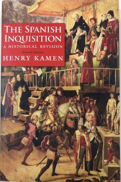 The Spanish Inquisition A Historical Revision Latin Mass Society 1404