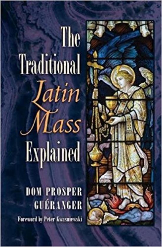 The Traditional Latin Mass Explained | Latin Mass Society