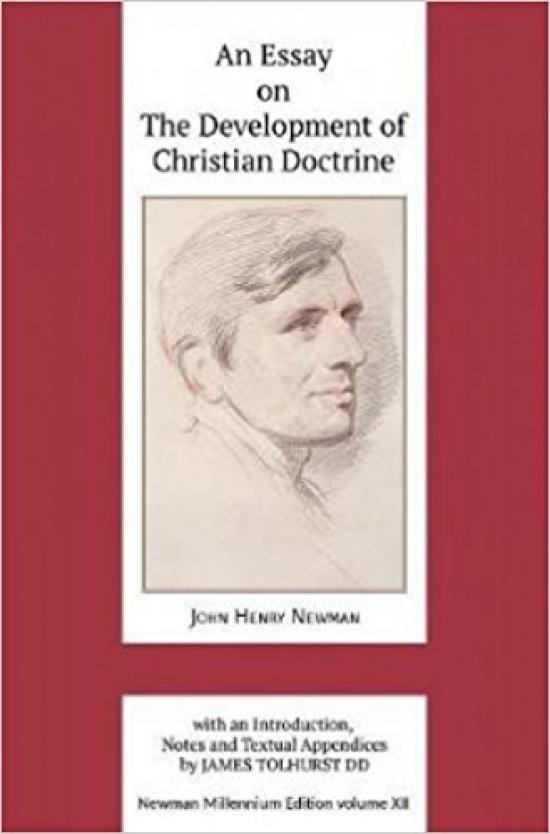 Essay On The Development Of Christian Doctrine | Latin Mass Society