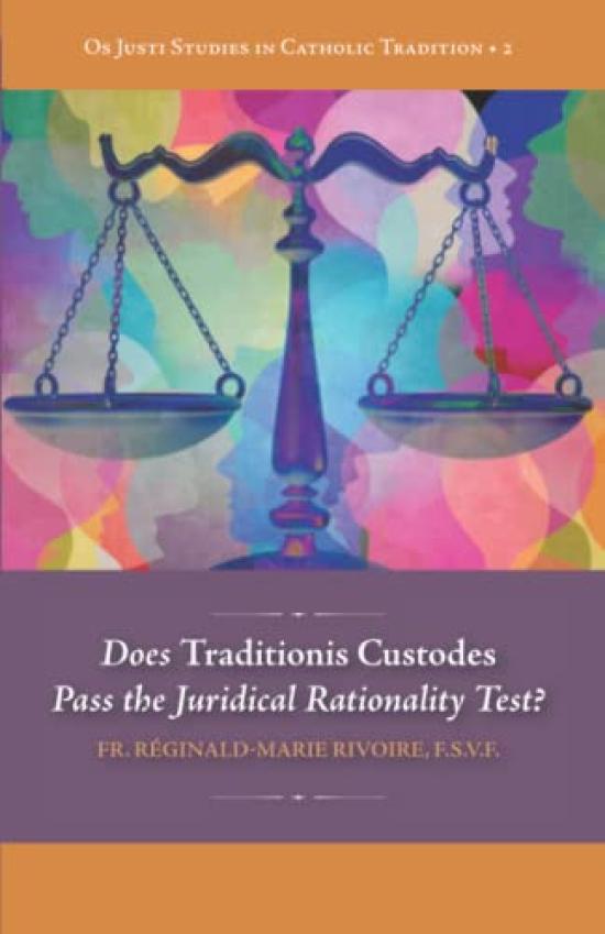 does-traditionis-custodes-pass-the-juridical-rationality-test